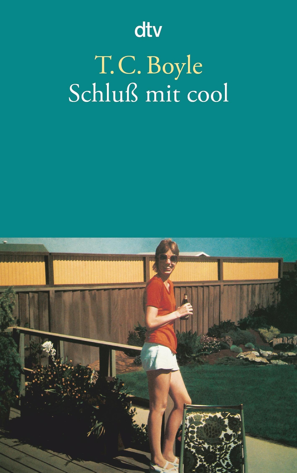 Thumbnail - Schluß Mit Cool | Tom Coraghessan Boyle | Taschenbuch | 400 S. |