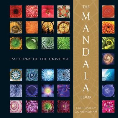 The Mandala Book: Patterns of the Universe, Lori Bailey Cunningham, 978140276290