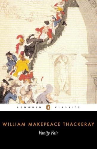 Vanity Fair (Penguin Classics),William Thackeray, John Carey