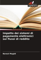 Impatto Dei Sistemi Di Pagamento Elettronici Sui Flussi Di Reddito Norest Magidi