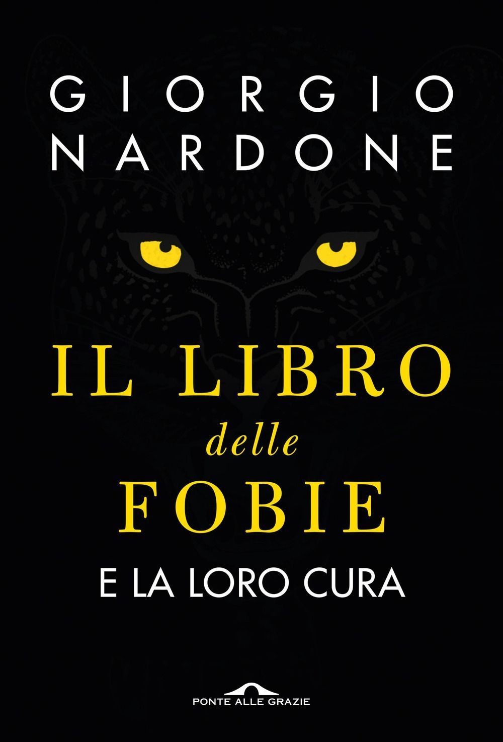 Ponte Alle Grazie Il Libro Delle Fobie. E La Loro Cura - Immagine 4