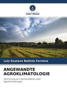 Luiz Gustavo Batista Ferreira | Angewandte Agroklimatologie | Taschenbuch (2022)