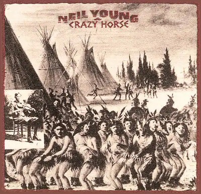 Neil Young & Crazy Horse - Broken Arrow