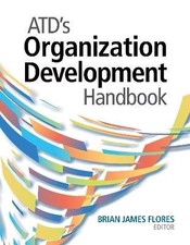 Atd's Organization Development Handbook, Brian Jam