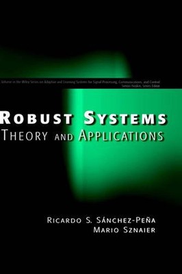 Robust Systems Theory and Applications von Mario Sznaier (Englisch) Hardcover Buch