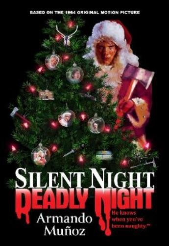 Armando Muñoz Silent Night, Deadly Night: The O (Tascabile) (PRESALE 21/10/2025)