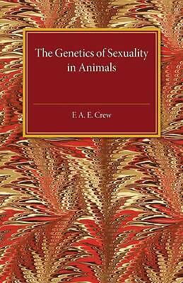 The Genetics of Sexuality in Animals Crew Paperback Cambridge University Press