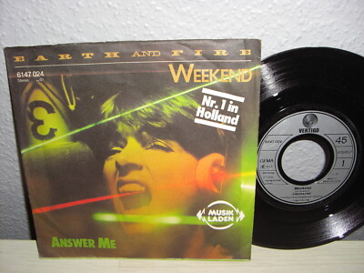 Schallplatte 7''/ EARTH & FIRE ( WEEKEND / ANSWER ME ) Vinyl 1979