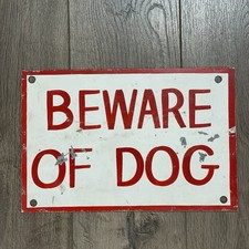 Vintage Beware Of Dog Heavy Metal Sign Hand Painted Handmade 12  x8  Size Red