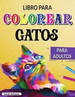 Sarah Antonio | Libro Para Colorear De Gatos Para Adultos | Taschenbuch (2021)