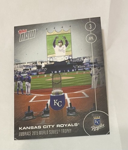 2016 Topps Now 2 KANSAS CITY ROYALS®
