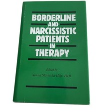 Borderline & Narcissistic Patients In Therapy...