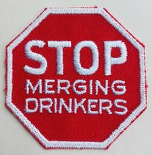 Stop Merging Drinkers Drunk Driving Campy Hippie Jacket Hat Patch New NOS 1970s