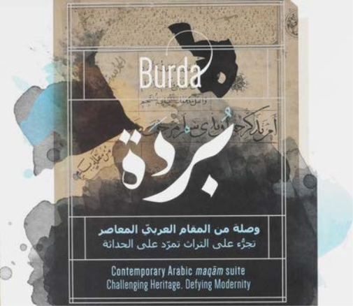 Burda - Contemporary Arabic Maqam Suite CD NUOVO