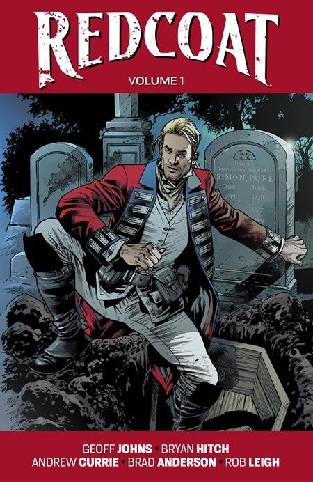 REDCOAT TP VOL 01 BRYAN HITCH & BRAD ANDERSON CVR - Collects REDCOAT #1-7