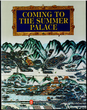Coming to The Summer Palace - Chinese Art & Landscape Architecture ; Softcover