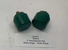 (Qty 2) NUPLA 1" Hammer Tip - Green Tough - 1/4-20 Thread - Free Shipping