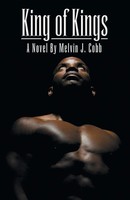 Melvin J. Cobb | King Of Kings | Taschenbuch | Englisch (2018) | A Novel