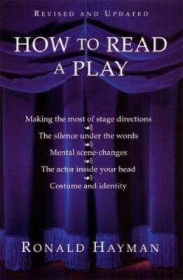 How to Read a Play - Paperback By Hayman, Ronald - GOOD