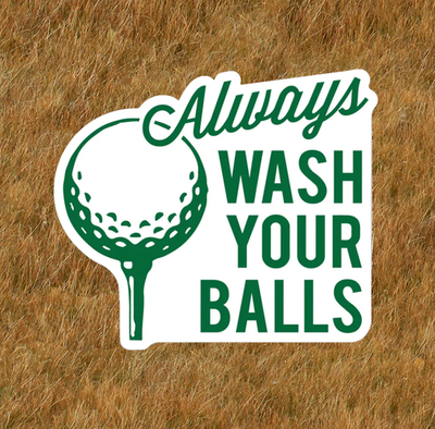 #ad #ad Always Wash Your Balls 100% waterproof vinyl sticker Several Sizes available $3.75