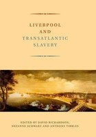 Liverpool And Transatlantic Slavery | David Richardson (U. A.) | Englisch | Buch