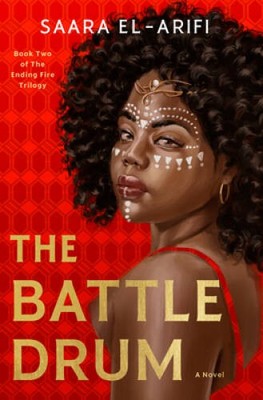 The Battle Drum: A Novel (The Ending Fire Trilogy) - Hardcover - VERY GOOD