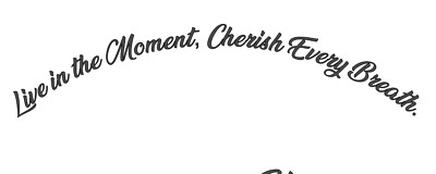 live in the moment cherish every breath interner LKW Aufkleber 