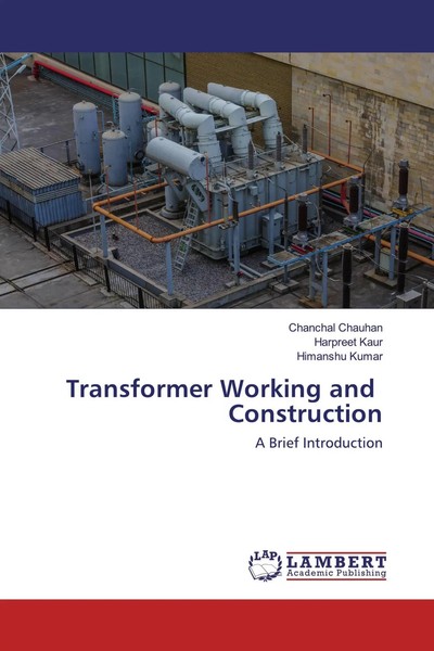 Chanchal Chauhan (U. A.) | Transformer Working And Construction | Taschenbuch-image