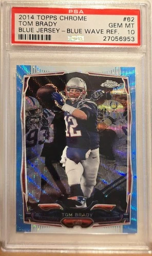 2014 Topps Chrome 62 Tom Brady Blue Wave Refractor PSA 10 Gem Mint Pop 12