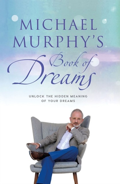 Michael Murphy's Book of Dreams by Michael Murphy (Hardback Book)