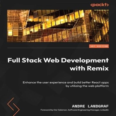 Full Stack Web Development with Remix Enhance the user experience