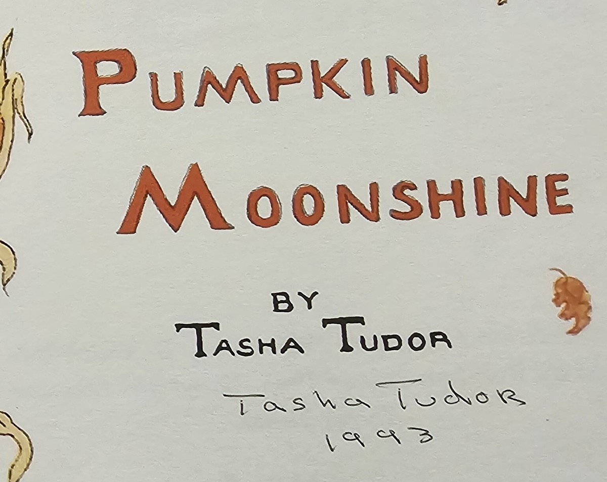 Tasha Tudor SIGNED 55th Anniversary Ed. PUMPKIN MOONSHINE
