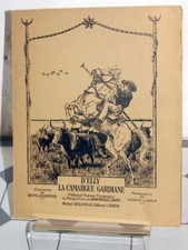 D'Elly La Camargue gardiane Delaveau 1938 illustré cheval France