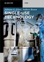 Single-Use Technology A Practical Guide To Design And Implementation Taschenbuch