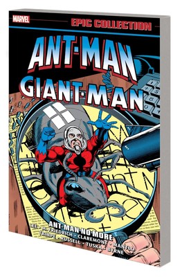 Ant-Man/Giant-Man Epic Collection: Ant-Man No More | Chris Claremont (u. a.)