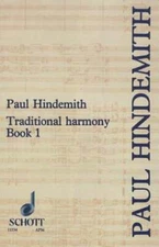 Traditional Harmony, Book I, Part 1: With Emphasis on Exercises and a Minimum of