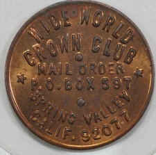 1976 Wide World Crown Club Spring Valley California Advertising Token (#2)