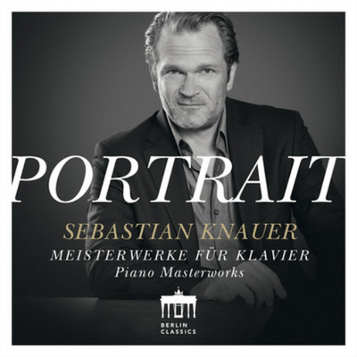 Sebastian Knauer Sebastian Knauer: Portrait: Piano Masterworks (CD) Album