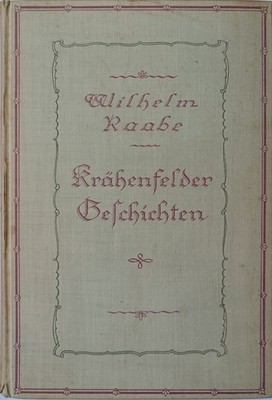Krähenfelder Geschichten, Zweite Serie, Band 4 von Wilhelm Raabe