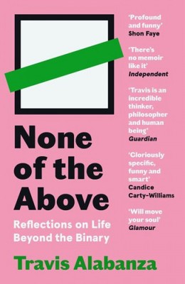 None of the Above|Travis Alabanza|Broschiertes Buch|Englisch