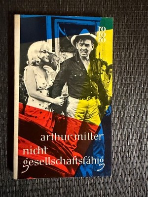 Nicht Gesellschaftsfähig von Arthur Miller |   724