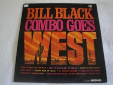 Bill Black Combo Goes West VINYL LP ALBUM 1964 HI RECORDS