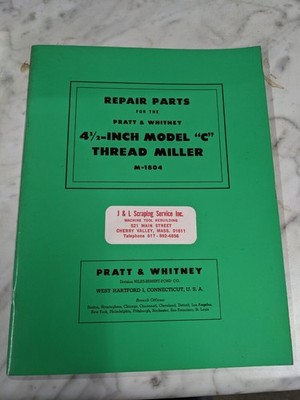 PRATT WHITENEY 4.5  THREAD MILLER MODEL C SERVICE REPAIR PARTS LIST MANUAL BOOK