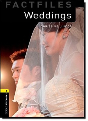 OXFORD BOOKWORMS FACTFILES: WEDDINGS AROUND THE WORLD: By Christine Lindop *VG+*