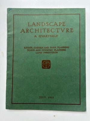 LANDSCAPE ARCHITECTURE QUARTERLY 1933 ESTATE, GARDEN & PARK PLANNING ecology