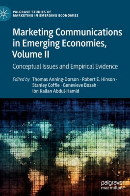 Marketing Communications In Emerging Economies, Volume Ii: Conceptual Issue...