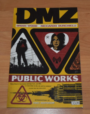 Vertigo DMZ Volume 3 Public Works TPB
