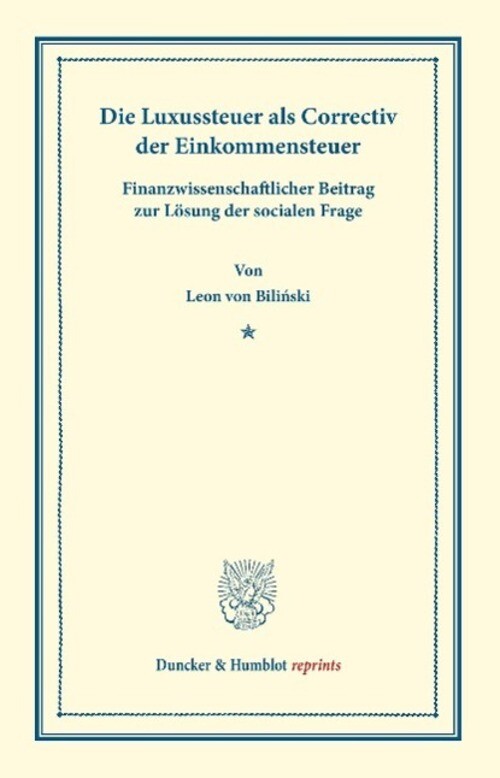 Thumbnail - Leon Von Bilinski | Die Luxussteuer Als Correctiv Der Einkommensteuer