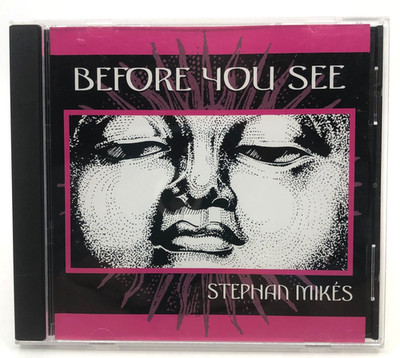 Stephan Mikés   Before You See CD 1994 New Age Ambient AKASHA PRODUCTIONS