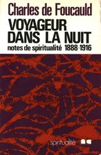 Voyageur dans la nuit - Charles De Foucauld (Città Nuova Editrice) [1979]